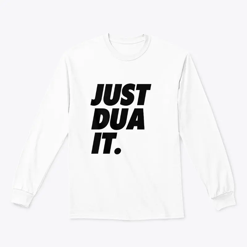 Just Dua it T-shirt